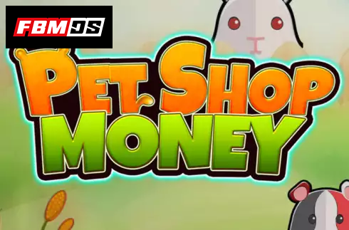 Pet Shop Money
